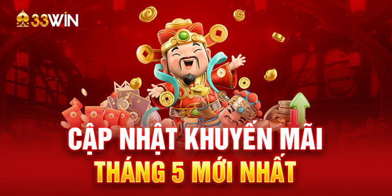 Cập nhật khuyến mãi tháng mới nhất