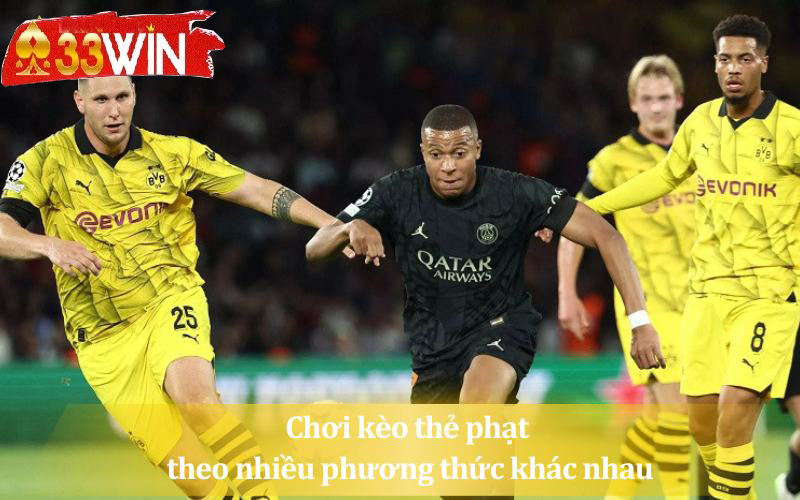Bet thủ có thể chơi kèo thẻ phạt theo nhiều phương thức khác nhau