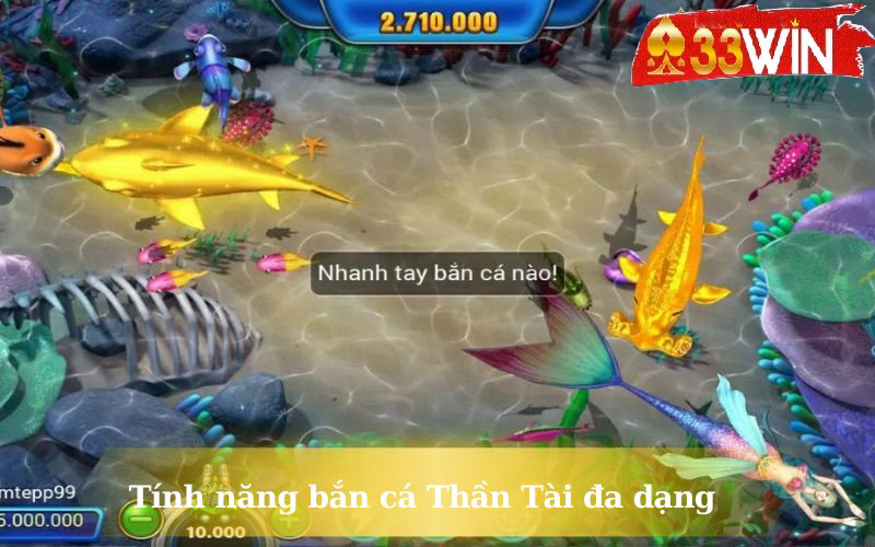 Tính năng bắn cá Thần Tài đa dạng